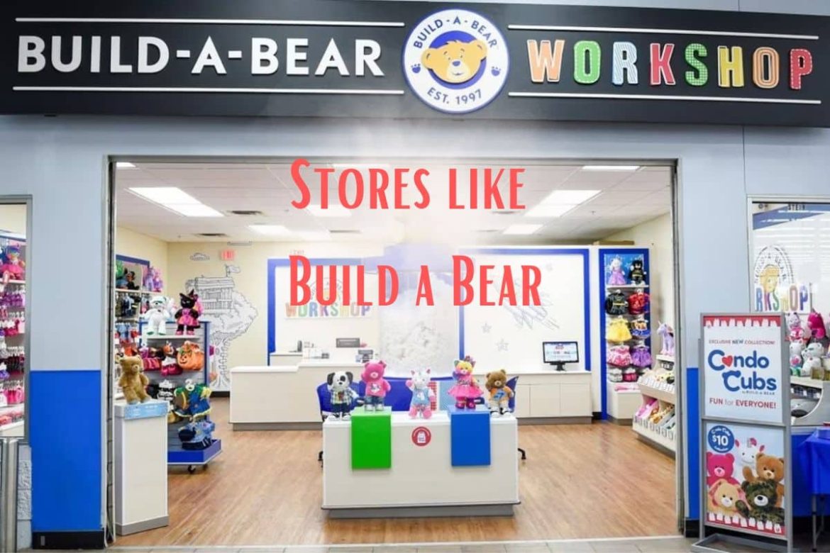Winkels zoals Build a Bear