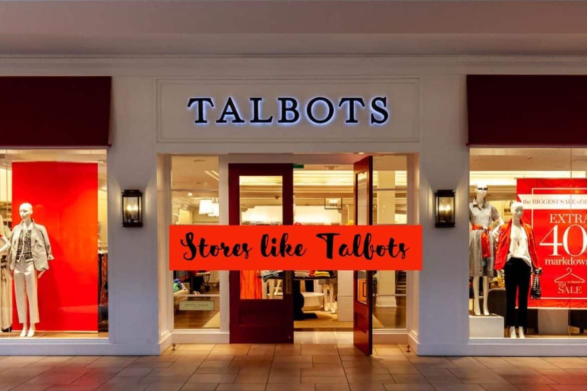 Magasins similaires à Talbots