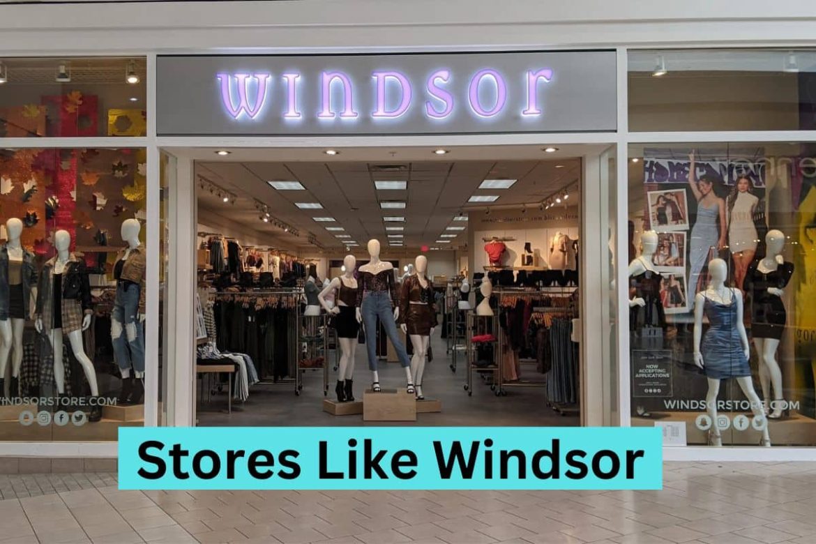 Magasins similaires à Windsor