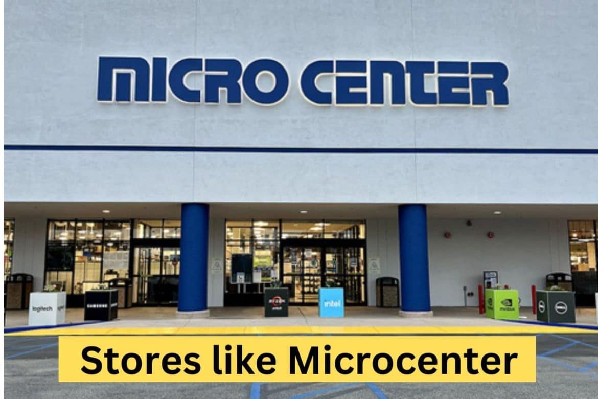 Stores like Microcenter