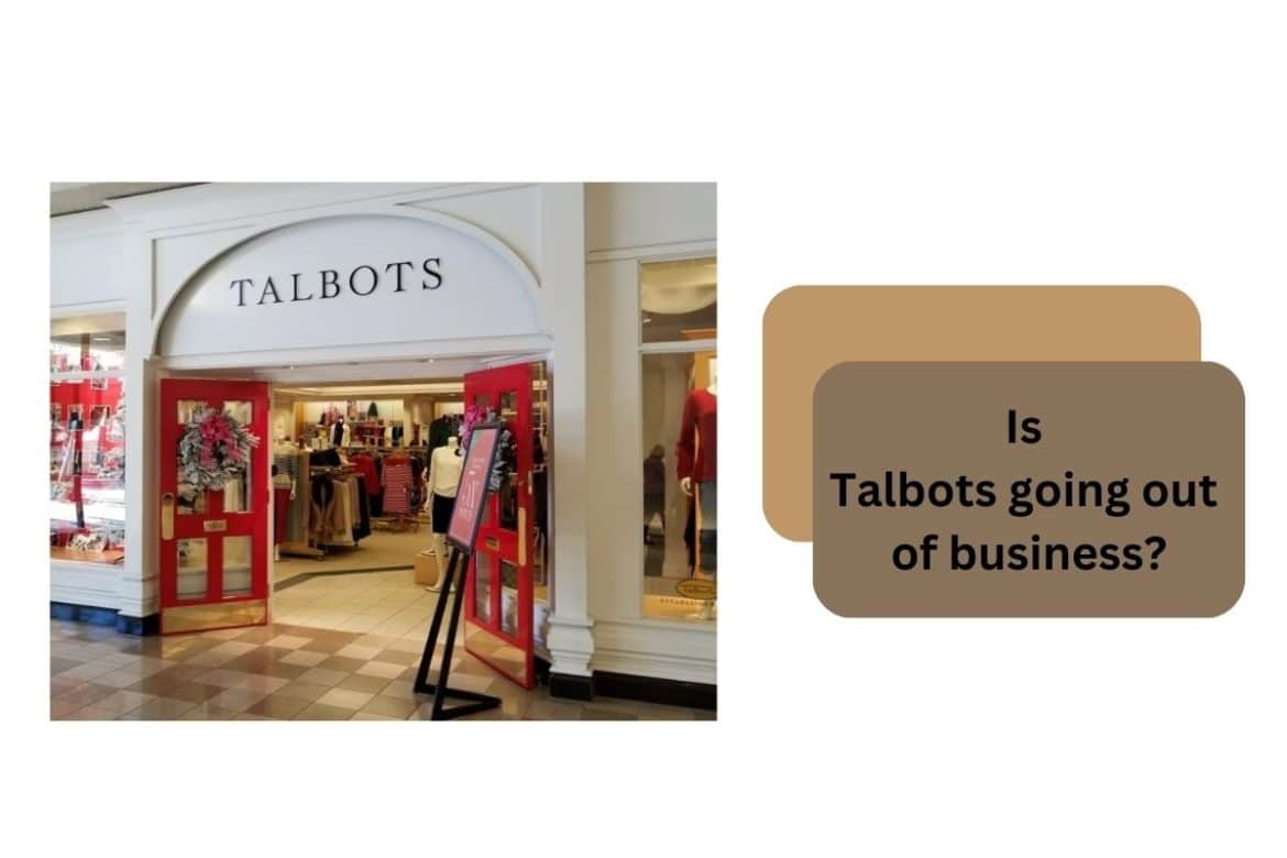 A Talbots está fechando as portas?